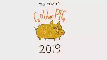 Free download 2019 The Year of GOLDEN PIG [animation] video and edit with RedcoolMedia movie maker MovieStudio video editor online and AudioStudio audio editor onlin